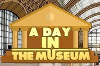 A Day in the Museum