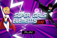 Super Girls Elements Quiz